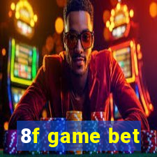 8f game bet